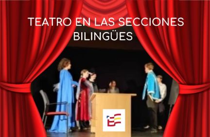 El Festival de Teatro en español en las secciones bilingües de Acción Educativa Exterior