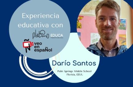 Darío Santos comparte su práctica educativa con Veo en espaÑol