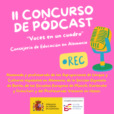 “Voces en un cuadro: II Concurso de pódcast” de la Consejería de Educación en Alemania